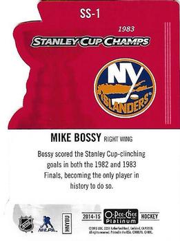 2014-15 O-Pee-Chee Platinum - Stanley Cup Champs Die Cuts #SS-1 Mike Bossy Back
