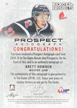 2014-15 In The Game Heroes & Prospects - Prospect Autographs Gold #11 Brett Howden Back