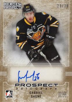 2014-15 In The Game Heroes & Prospects - Prospect Autographs Gold #28 Gabriel Gagné Front