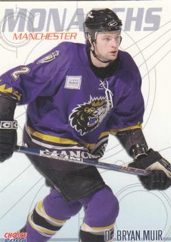 2003-04 Choice Manchester Monarchs (AHL) #10 Bryan Muir Front