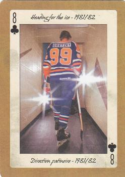 2005 Hockey Legends Wayne Gretzky Playing Cards #8♣ Heading for the ice - 1981/82 Front