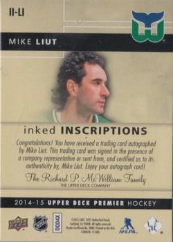 2014-15 Upper Deck Premier - Inked Inscriptions #II-LI Mike Liut Back