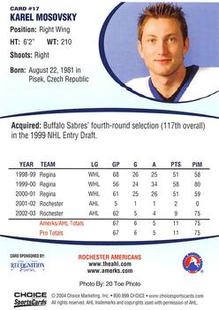 2003-04 Choice Rochester Americans (AHL) #17 Karel Mosovsky Back