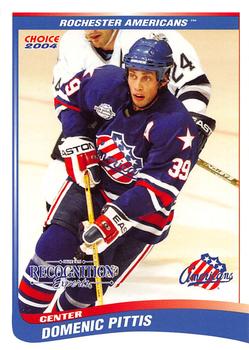 2003-04 Choice Rochester Americans (AHL) #22 Domenic Pittis Front