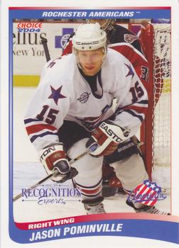 2003-04 Choice Rochester Americans (AHL) #23 Jason Pominville Front