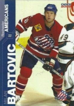 2004-05 Choice Rochester Americans (AHL) #2 Milan Bartovic Front