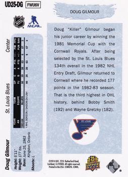 2014-15 Upper Deck - 25th Anniversary Young Guns Tribute #UD25-DG Doug Gilmour Back