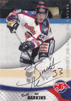 2004-05 Cardset Finland - Autographs Signature Plus #NNO Brett Harkins Front