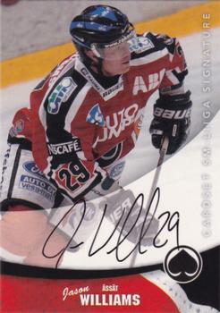 2004-05 Cardset Finland - Autographs Signature Plus #NNO Jason Williams Front