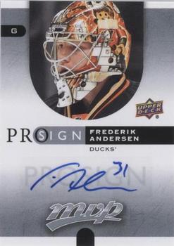 2015-16 Upper Deck MVP - Pro Sign #PS-FA Frederik Andersen Front