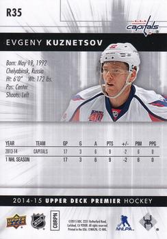 2014-15 Upper Deck Premier - Rookies #R35 Evgeny Kuznetsov Back