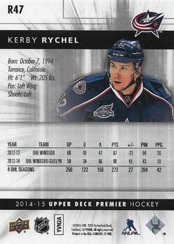 2014-15 Upper Deck Premier - Rookies #R47 Kerby Rychel Back
