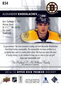 2014-15 Upper Deck Premier - Rookie Jerseys Silver Spectrum #R54 Alexander Khokhlachev Back