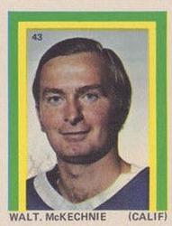 1972-73 Eddie Sargent NHL Players Stickers #43 Walt McKechnie Front