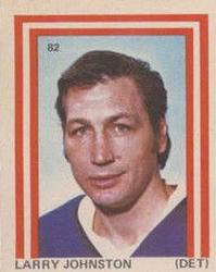 1972-73 Eddie Sargent NHL Players Stickers #82 Larry Johnston Front