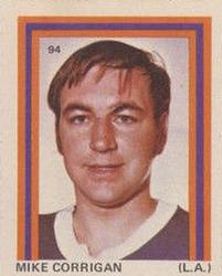 1972-73 Eddie Sargent NHL Players Stickers #94 Mike Corrigan Front