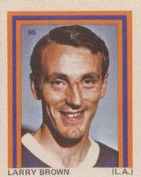 1972-73 Eddie Sargent NHL Players Stickers #95 Larry Brown Front