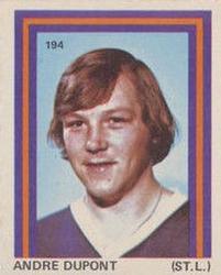 1972-73 Eddie Sargent NHL Players Stickers #194 Andre Dupont Front