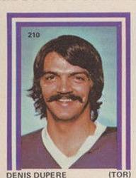 1972-73 Eddie Sargent NHL Players Stickers #210 Denis Dupere Front