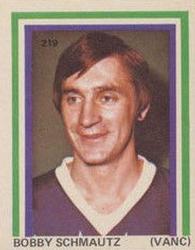 1972-73 Eddie Sargent NHL Players Stickers #219 Bobby Schmautz Front