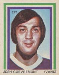 1972-73 Eddie Sargent NHL Players Stickers #222 Josh Guevremont Front