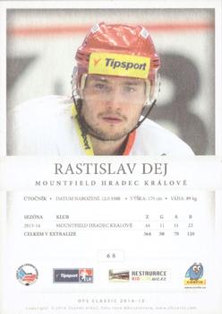 2014-15 OFS Classic #68 Rastislav Dej Back