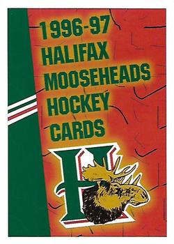 1996-97 Halifax Mooseheads (QMJHL) Series I #NNO Checklist Front