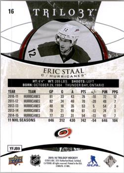 2015-16 Upper Deck Trilogy #16 Eric Staal Back