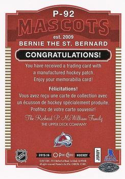 2015-16 O-Pee-Chee - Manufactured Patches #P-92 Bernie the St. Bernard Back