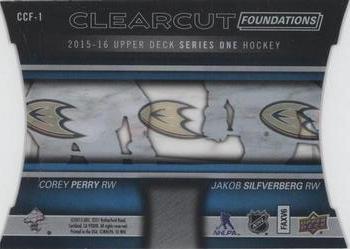 2015-16 Upper Deck - Clear Cut Foundations #CCF-1 Corey Perry / Jakob Silfverberg Back