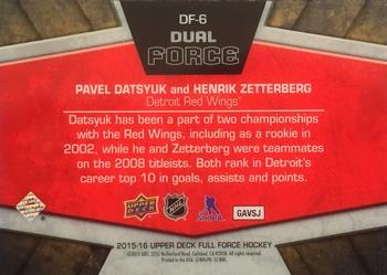 2015-16 Upper Deck Full Force - Dual Force #DF-6 Pavel Datsyuk / Henrik Zetterberg Back