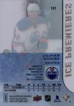 2015-16 Upper Deck Ice #131 Jujhar Khaira Back