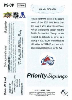 2014-15 Upper Deck - 25th Anniversary Young Guns Tribute Priority Signings Spring Expo #PS-CP Calvin Pickard Back