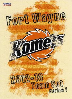 2012-13 Choice Fort Wayne Komets (ECHL) #1 Checklist Series 1 Front