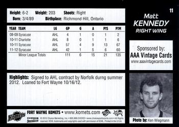 2012-13 Choice Fort Wayne Komets (ECHL) #11 Matt Kennedy Back