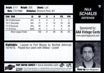 2012-13 Choice Fort Wayne Komets (ECHL) #12 Nick Schaus Back