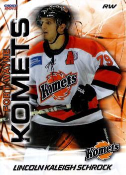 2012-13 Choice Fort Wayne Komets (ECHL) #15 Kaleigh Schrock Front