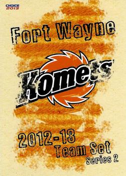 2012-13 Choice Fort Wayne Komets (ECHL) #NNO Checklist Series 2 Front