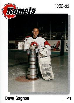 1992-93 Fort Wayne Komets (IHL) #NNO Dave Gagnon Front
