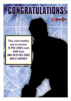 2001-02 O-Pee-Chee - Rookie Redemptions #NNO Card #349 Front