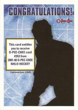 2001-02 O-Pee-Chee - Rookie Redemptions #NNO Card #353 Front