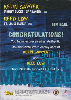 2003-04 Topps - Double Tough Materials #DTM-KS/RL Kevin Sawyer / Reed Low Back