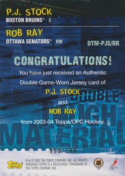 2003-04 Topps - Double Tough Materials #DTM-PJS/RR P.J. Stock / Rob Ray Back