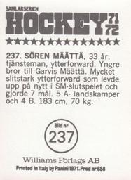 1971-72 Williams Hockey (Swedish) #237 Soren Maatta Back