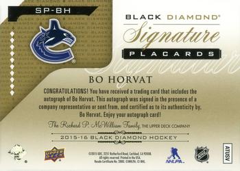 2015-16 Upper Deck Black Diamond - Signature Placards #SP-BH Bo Horvat Back