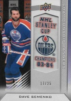 2013 Upper Deck Edmonton Oilers - Championship Banners 83-84 #CB-DS Dave Semenko Front
