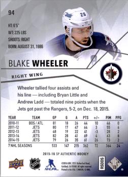 2015-16 SP Authentic #94 Blake Wheeler Back