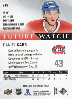 2015-16 SP Authentic #216 Daniel Carr Back
