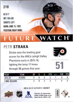 2015-16 SP Authentic #219 Petr Straka Back