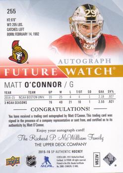 2015-16 SP Authentic #255 Matt O'Connor Back